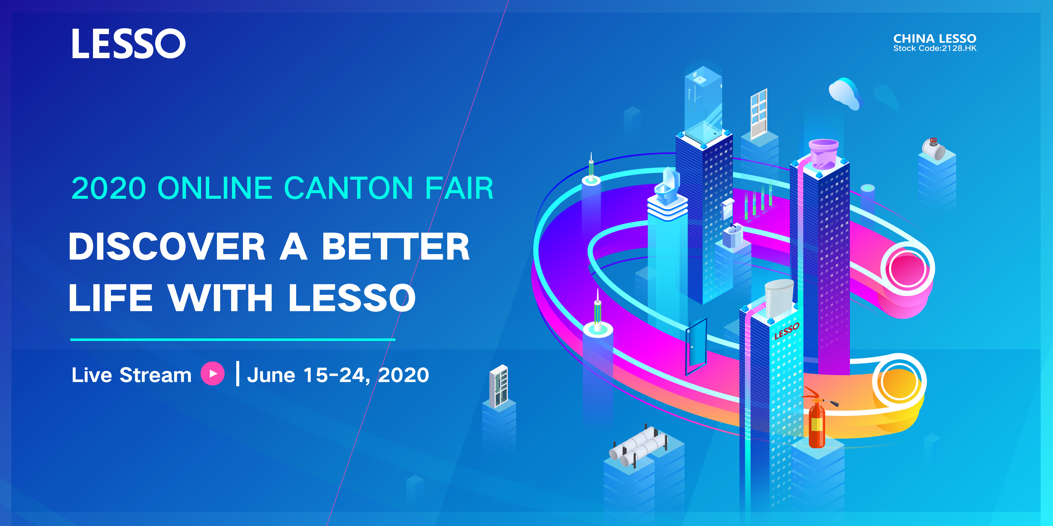 Lesso 2020 LESSO ONLINE CANTON FAIR